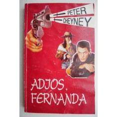 Adios, Fernanda &ndash; Peter Cheyney