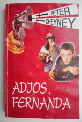 Adios, Fernanda &amp;ndash; Peter Cheyney foto