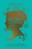 A Secret Sisterhood | Emily Midorikawa, Emma Claire Sweeney