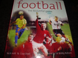 Nick Holt /G.Lloyd-Fotbal - Football the beautiful game -2002 - text in engleza