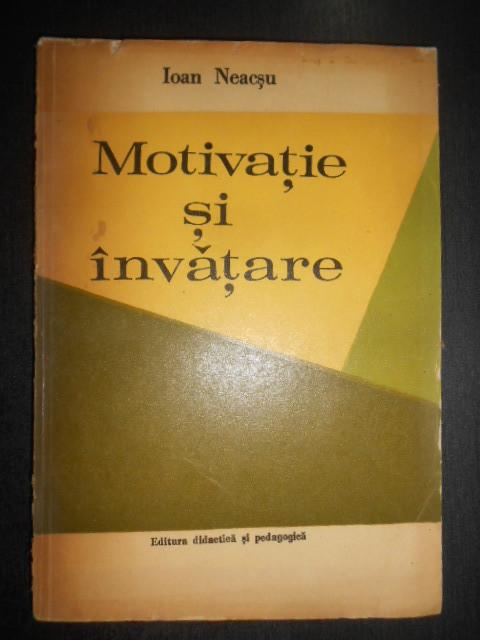 Ioan Neacsu - Motivatie si invatare