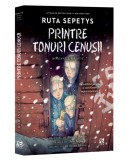 Printre Tonuri Cenusii - Ruta Sepetys - Roman - Epica Publishing - Brosat