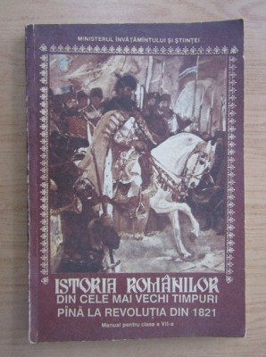 Istoria romanilor din cele mai vechi timpuri pana la revolutia din 1821 foto
