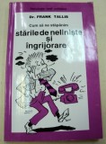 CUM SA NE STAPANIM STARILE DE NELINISTE SI INGRIJORARE-FRANK TALLIS 1996