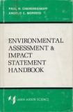 Cheremisinoff, P. s. a. - ENVIRONMENTAL ASSESSMENT &amp; IMPACT STATEMENT HANDBOOK, 1977, Alta editura