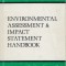 Cheremisinoff, P. s. a. - ENVIRONMENTAL ASSESSMENT &amp; IMPACT STATEMENT HANDBOOK
