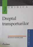 DREPTUL TRANSPORTURILOR-OCTAVIAN MANOLACHE