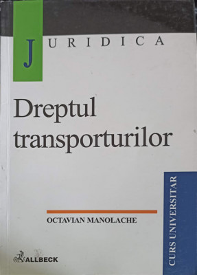 DREPTUL TRANSPORTURILOR-OCTAVIAN MANOLACHE foto