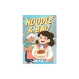 Noodle &amp; Bao