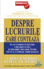 Despre lucrurile care conteaza - Business Tech