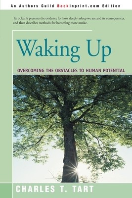 Waking Up: Overcoming the Obstacles to Human Potential foto
