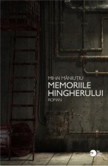 Memoriile hingherului (RESIGILAT)
