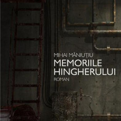 Memoriile hingherului (RESIGILAT) - Paperback brosat - Bybliotek