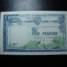 INDOCHINA FRANCEZA / CAMBODGIA LAOS VIETNAM 1 PIASTRE 1953 EXCELENTA