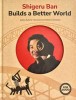 Architecture for Good:: How Shigeru Ban Built a Better World
