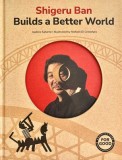 Architecture for Good:: How Shigeru Ban Built a Better World