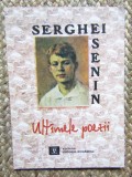 SERGHEI ESENIN - ULTIMELE POEZII