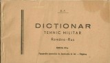 1722SPN Dicționar tehnic militar Rom&acirc;no-Rus, Tipografia Centrului de Instrucție a Infanteriei Făgăraș, fără an, cca Al Doilea Război Mondial