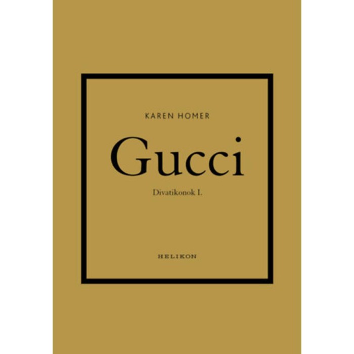 Gucci - Divatikonok I. - Karen Homer