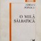 O Mila Salbatica - Adrian Popescu , D497