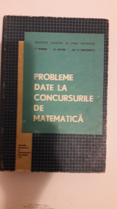 Probleme date la concursurile de matematica 1970