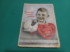 SĂ FIM BUNI! POVESTIRI PENTRU COPII ȘI TINERET * ELENA FARAGO * ILUSTRAȚII EUGEN JARICSEWSKY /1943 * 800