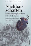 Nachbarschaften der Siebenb&uuml;rger Sachsen in Deutsch-Kreuz