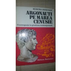 Argonauti pe marea cenusie- Mircea Herivan