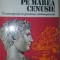 Argonauti pe marea cenusie- Mircea Herivan