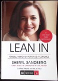 Lean In. Femeile, Munca Si Vointa De A Conduce - Sheryl Sandberg, Editura Litera, Romana, 2015, Stare Buna