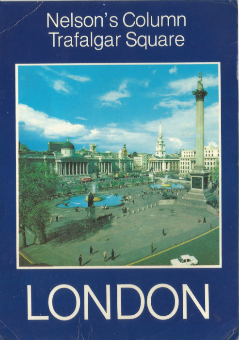 Anglia, Londra, Trafalgar Square, c. p. ilustrată, circulată &icirc;n Rom&acirc;nia, 1983