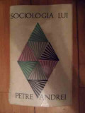 Sociologia Lui Petre Andrei - Mircea Maciu ,535075