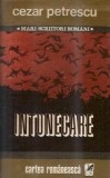 Intunecare - Cezar Petrescu | Roman Literatura Romana Clasica | Editura Cartea Romaneasca 1984 | Coperta Cartonata | 560 Pagini