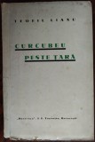 TEOFIL LIANU - CURCUBEU PESTE TARA (VERSURI, editia princeps - &#039;BUCOVINA&#039; 1937)