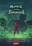 Cumpara ieftin Manual pentru Supereroi 3: Singură - Elias și Agnes V&aring;hlund, Grafic
