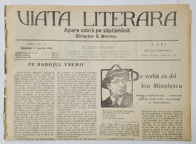 VIATA LITERARA , DIRECTOR G. MURNU , SAPTAMANAL , ANUL I , NR. 9 , 17 APRILIE , 1926 foto
