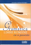 AS - OHARA DONOVETSKY - GRAMATICA LIMBII ROM&Acirc;NE CA O POVESTE