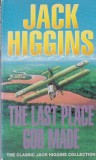 Jack Higgins - The Last Place God Made