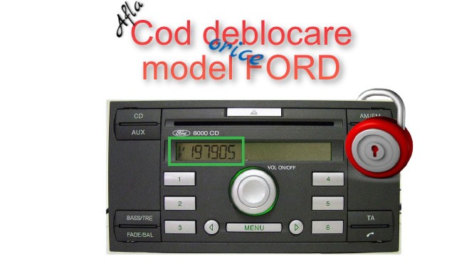 Cod deblocare casetofon auto Ford, seria V Focus Fiesta Transit Kuga Ka Sony,  General | Okazii.ro