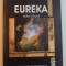EUREKA : POEM IN PROZA , ESEU DESPRE UNIVERSUL MATERIAL SI SPIRITUAL de EDGAR ALLAN POE , 2005