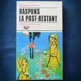 RASPUNS LA POST-RESTANT - GEORGE SOVU - ED. ION CREANGA