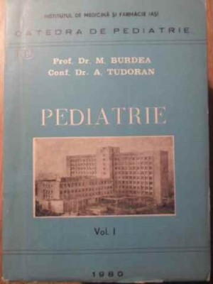 PEDIATRIE VOL.1-M. BURDEA, A. TUDORAN-228506 foto