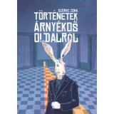 Sz&uuml;rke z&oacute;na: T&ouml;rt&eacute;netek az &aacute;rny&eacute;kos oldalr&oacute;l - Dani &eacute;s Rezső