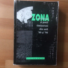 ZONA PROZATORI SI POETI TIMISORENI DIN ANII 80 SI 90 ANTOLOGIE ED MARINEASA 1997