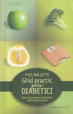 Yves Mallette - Ghid practic pentru diabetici foto