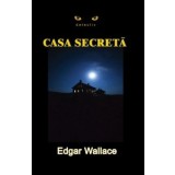 Casa secreta - Edgar Wallace