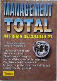 Management total in firma secolului 21 &ndash; H. James Harrington, James S. Harrington