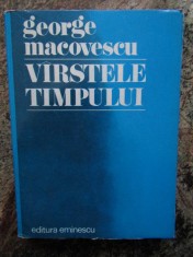 George Macovescu - Varstele timpului foto