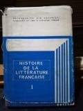 Histoire de la litterature francaise - Angela Ion Vol. 1