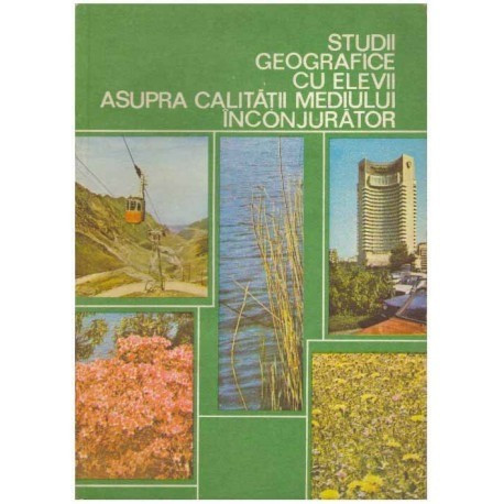 - Studii geografice cu elevii asupra calitatii mediului inconjurator - 124197